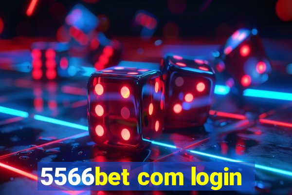 5566bet com login